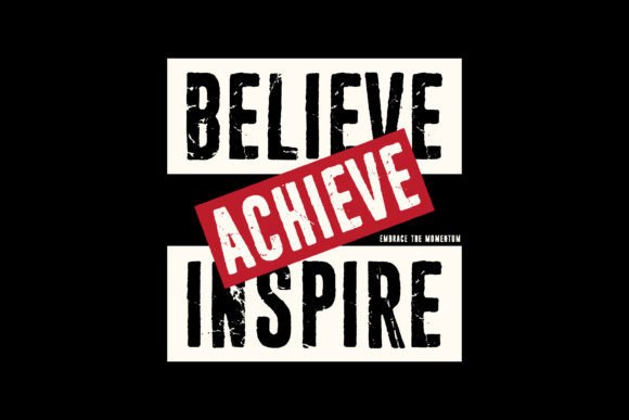 Elevate Your Brand with the Believe Inspire Typography Graphic