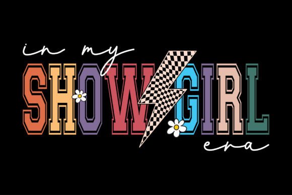 In My Showgirl Era: Your Next Graphic SVG for POD Success